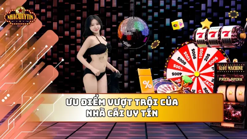 Ưu điểm đáng nhắc đến của thương hiệu đầy uy tín